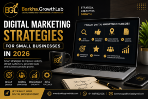 Digital marketing strategies for small businesses by Barkha Growth Lab